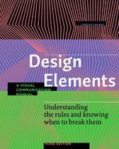 ISBN Design Elements: Understanding the Rules and Knowing When to Break Them, Art & design, Anglais, 320 pages