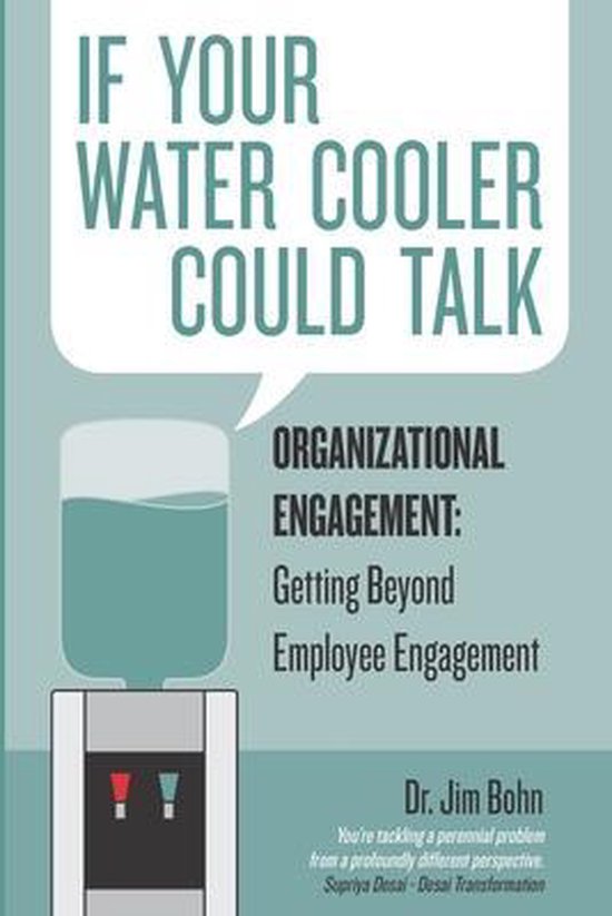 If your water cooler could talk, Jim Bohn 9781701789876 Boeken