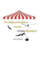 The Mighty Munchkins and the Circus Olympics