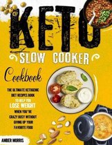 Keto Slow Cooker Cookbook