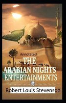 The New Arabian Nights -Collection of Short Stories- Stevenson's Collections-Annotated