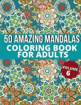 50 Amazing Mandalas Coloring Book For Adults