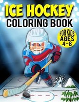 Ice Hockey Coloring Book For Kids Ages 4-8