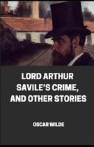 Lord Arthur Savile's Crime, And Other Stories illustrated