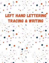 Left Hand Lettering
