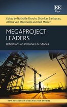 New Horizons in Organization Studies series- Megaproject Leaders