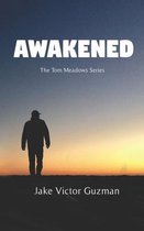 Awakened