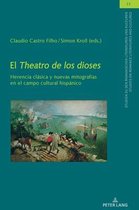 Studien Zu Den Romanischen Literaturen Und Kulturen/Studies On Romance Literatures And Cultures-El Theatro de los dioses