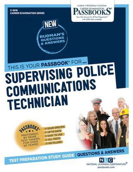 Career Examination Supervising Police Communications Technician (C