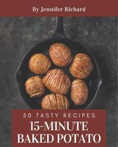 50 Tasty 15-Minute Baked Potato Recipes