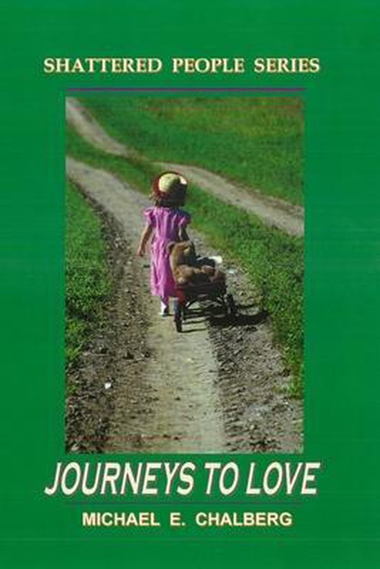 Shattered People:- Journeys to Love - Revised - cover