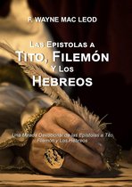 Las Epístolas a Tito, Filemón y los Hebreos
