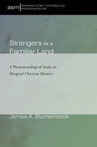 American Society of Missiology Monograph- Strangers in a Familiar Land