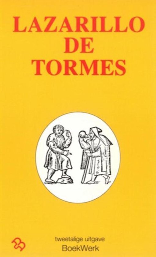 Cover van het boek 'Het leven van Lazarillo de Tormes en zijn voorspoed en tegenslagen La vida de Lazarillo de Tormes y de sus fortunas y adversidades / druk 2' van L. Tormes