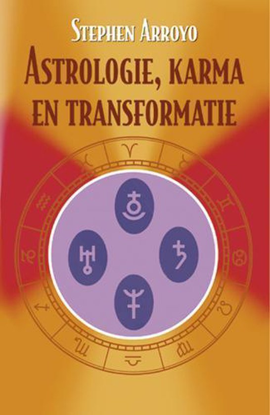 Cover van het boek 'Astrologie, karma, transformatie' van Stephen Arroyo