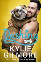 Unleashed Romance 2 - Dashing: A Friends to Lovers Romantic Comedy