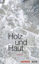 Holz und Haut