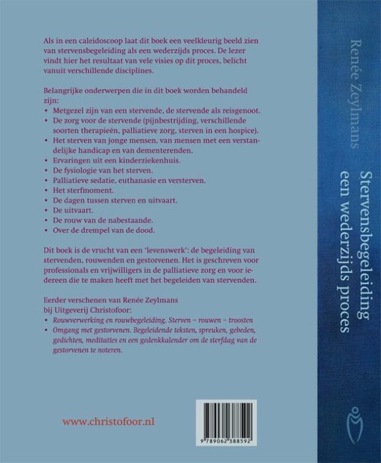 Achterkant boek Stervensbegeleiding, een wederzijds proces van Renée ZeyImans. Bevat informatie over het boek en eerdere versies.