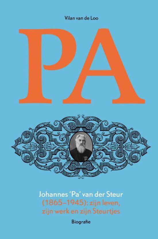 bol.com | Johannes “Pa” van der Steur (1865-1945), Vilan van de Loo |  9789078847090 | Boeken