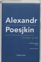 Verzameld werk Alexandr Poesjkin 2 -   Vroege lyriek