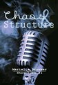Structure 1 -   Chaos & Structure