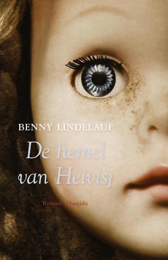 De hemel van Heivisj – Benny Lindelauf