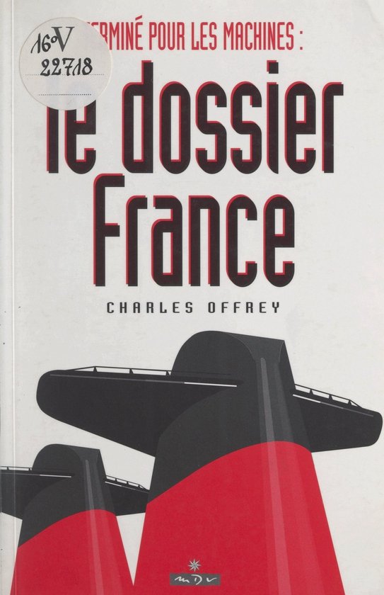 Terminé pour les machines : le dossier "France" - cover