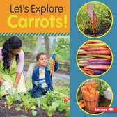 Food Field Trips - Let's Explore Carrots!
