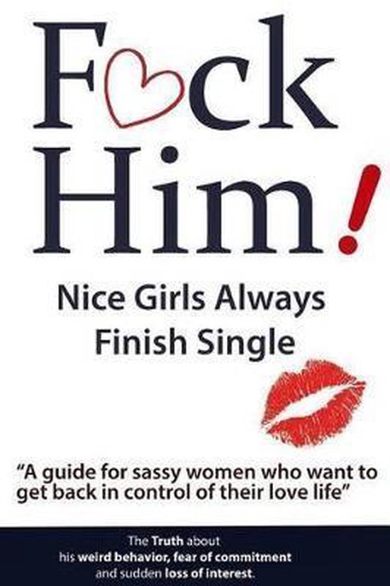The Truth about His Weird Behavior, Fear of Commitment and S ... - cover