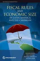 Latin American development forum- Fiscal rules and economic size in Latin America and the Caribbean