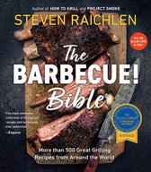Barbecue Bible the Revisied Ed