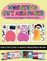 Construction Paper Crafts for Kids (20 full-color kindergarten cut and paste activity sheets - Monsters)