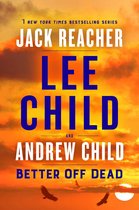 Omslag Better Off Dead: A Jack Reacher Novel