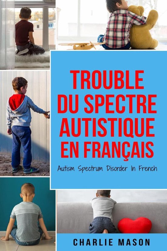 Trouble du spectre Autistique en Français/ Autism Spectrum  ... - cover