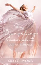 The Changeling Covenant: Complete Trilogy