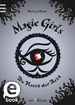 Magic Girls 8 - Magic Girls - Die Macht der Acht (Magic Girls 8)