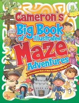 Cameron's Big Book of Illustrated Maze Adventures