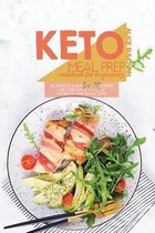 Keto Meal Prep Cookbook For Beginners