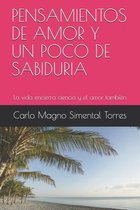 Pensamientos de Amor Y Un Poco de Sabiduria
