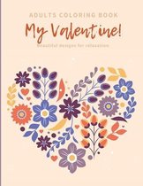 My Valentine Adults Coloring Book