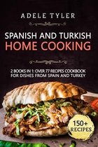Spanish And Turkish Home Cooking