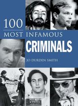 100 Most Infamous Criminals