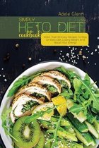 Simply Keto Diet Cookbook