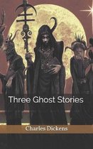 Three Ghost Stories