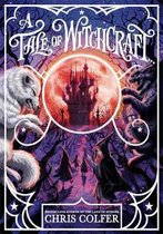 A Tale of Magic- A Tale of Magic: A Tale of Witchcraft