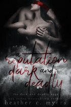 The Dark & Deadly Saga 2 - A Reputation Dark & Deadly
