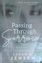 Passing Through Sorrow