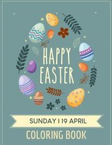 Happy Easter Sunday 19 April Coloring Book