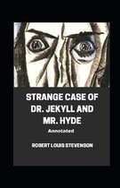 Strange Case of Dr. Jekyll and Mr. Hyde Annotated