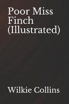 Poor Miss Finch (Illustrated)